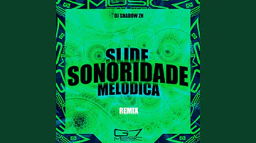 Slide Sonoridade Melódica (Slowed)