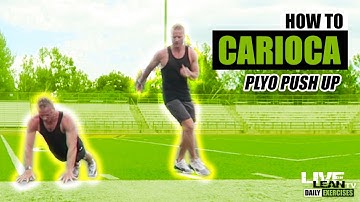 How To Do A CARIOCA WITH PLYOMETRIC PUSH UP | Exercise Demonstration Video and Guide