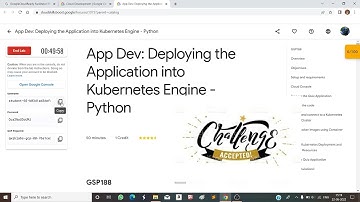 App Dev Deploying the Application into Kubernetes Engine   Python || Qwiklabs Solution ||