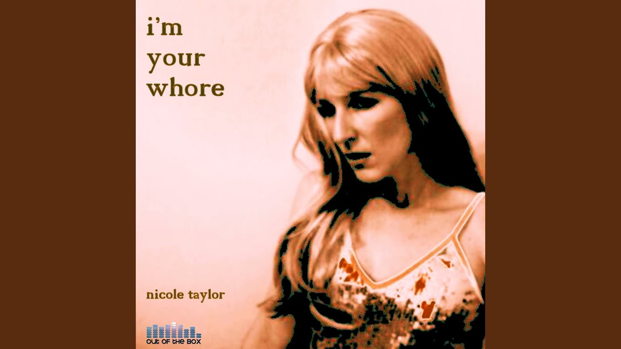 I’m Your Whore - YouTube