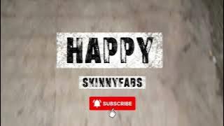 Skinyfabs - happy (lyrics) #skinnyfabs #happy #lyrics 