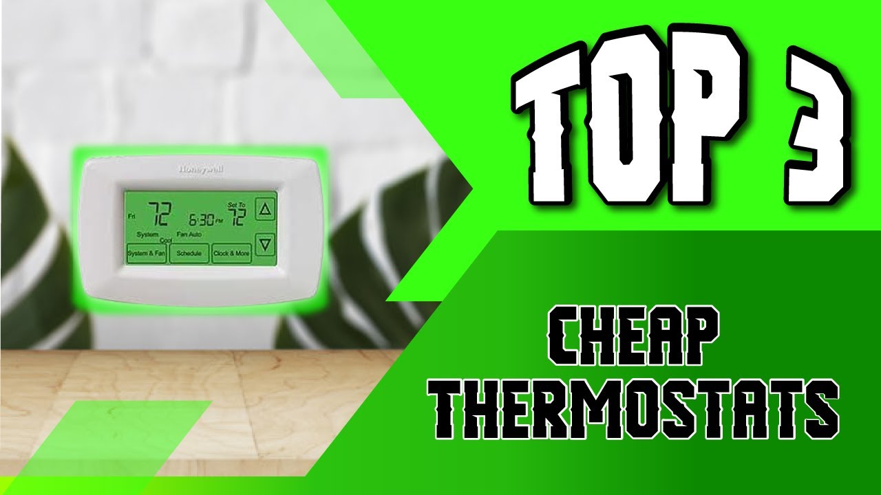 Best Cheap Thermostat for the Home YouTube