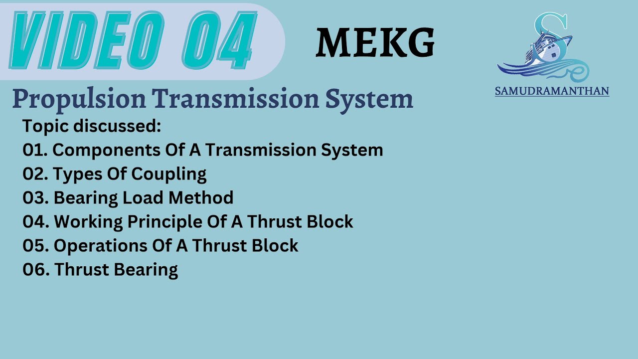 Marine Propulsion Transmission System | Components, Couplings & Thrust Bearings | 