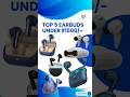 Top 5 Best Earbuds Under ₹1500 in 2025 🔥 Budget Kings!"