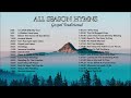 All season hymns  gospel traditional instrumental