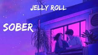 Jelly Roll - Sober - (New Songs)