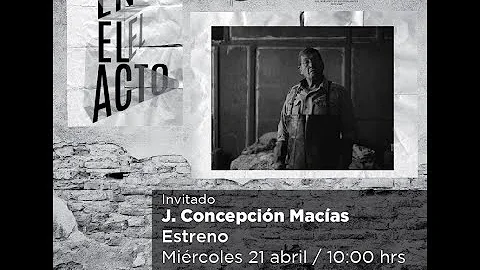 En El Acto Ep.1 - J. Concepcin Macas