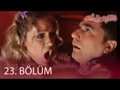 Aşkım Aşkım 23.Bölüm - FULL BÖLÜM