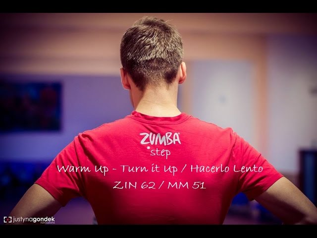 Zumba®Step - Warm Up - Turn it Up / Hacerlo Lento ( ZIN 62 / MM 51 )