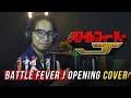COVER BATTLE FEVER J OPENING 