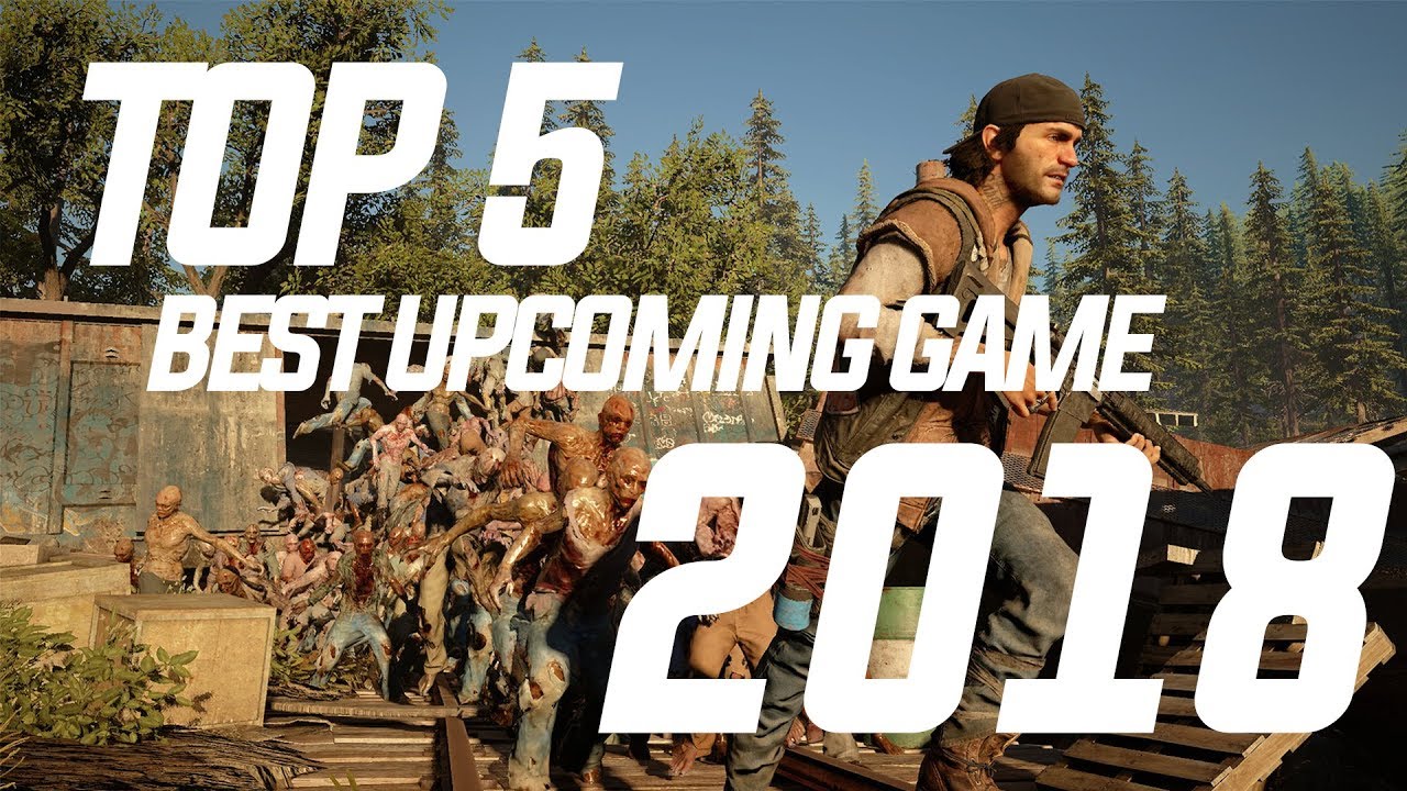 Top 5 best Upcoming Games 2017 & 2018 ( E3 2017 ) ( XBOX ONE , PS4 , PC )