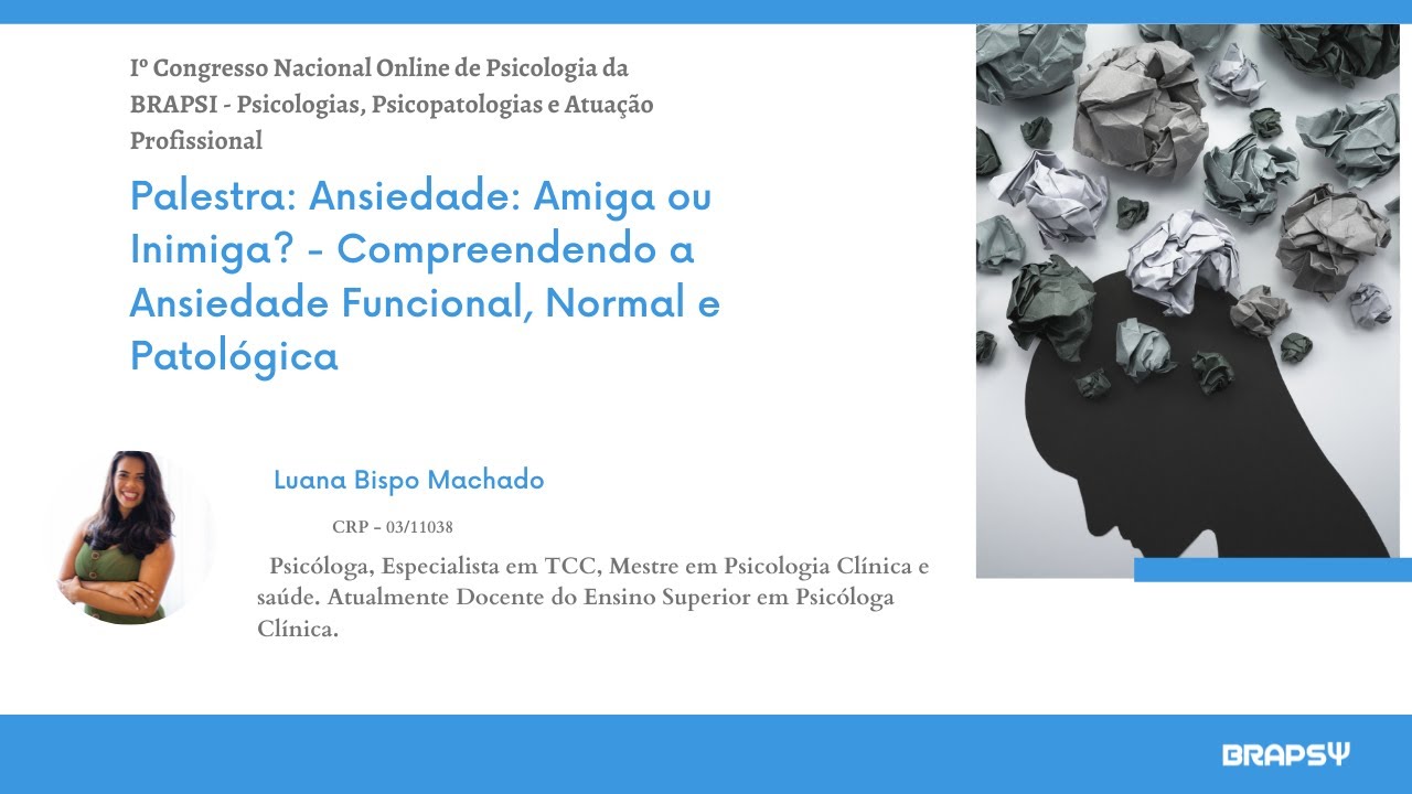 Ansiedade: Amiga ou Inimiga? - Compreendendo a Ansiedade Funcional, Normal e Patológica