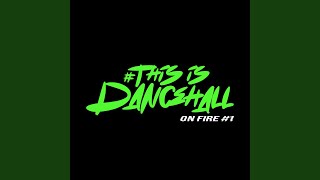 This Is Dancehall (On Fire #1)