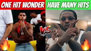 ONE HIT WONDERS vs RAPPERS WHO ALWAYS DROP HITS! (2021)