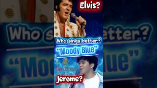 Who has better Voice?😅😎🤗 #JeromeEvardome #ElvisPresley #MoodyBlue #VoiceComparison #ElvisTribute