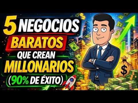 5 NEGOCIOS Baratos que crean MILLONARIOS (90% de éxito)🚀
