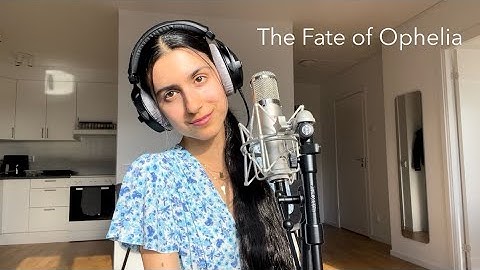 The Fate of Ophelia - Taylor Swift (Cover)
