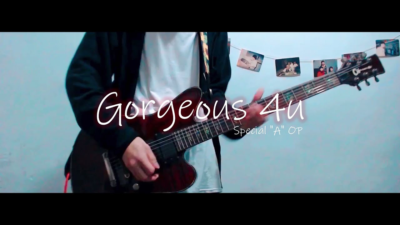 Special A Opening 2 (Gorgeous 4u) | Guitar Cover