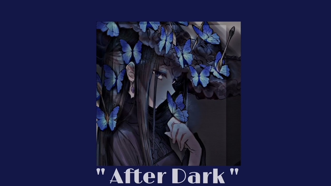 After Dark - Mr.Kitty//Slowed and Reverb