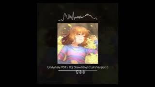 Download lagu Undertale OST - It's Showtime! ( LoFi Version )