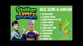 Full album Sholawat guz azmi dan Qosidah hafidzul ahkam terpopuler 2022