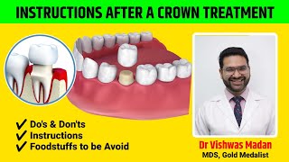 What Precautions one need to Take after Dental Crown  Dr Vishwas Madan | Instructions after a Crown