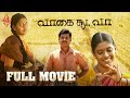 Vaagai Sooda Vaa | Tamil Full Movie | Vimal | Ineya | K. Bhagyaraj | Suara Cinemas