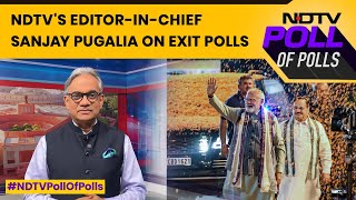 Exit Polls Numbers | NDTV's Editor-In-Chief Sanjay Pugalia Decodes Exit Poll Results
