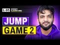 L5. Jump Game - II | Greedy Algorithm Playlist