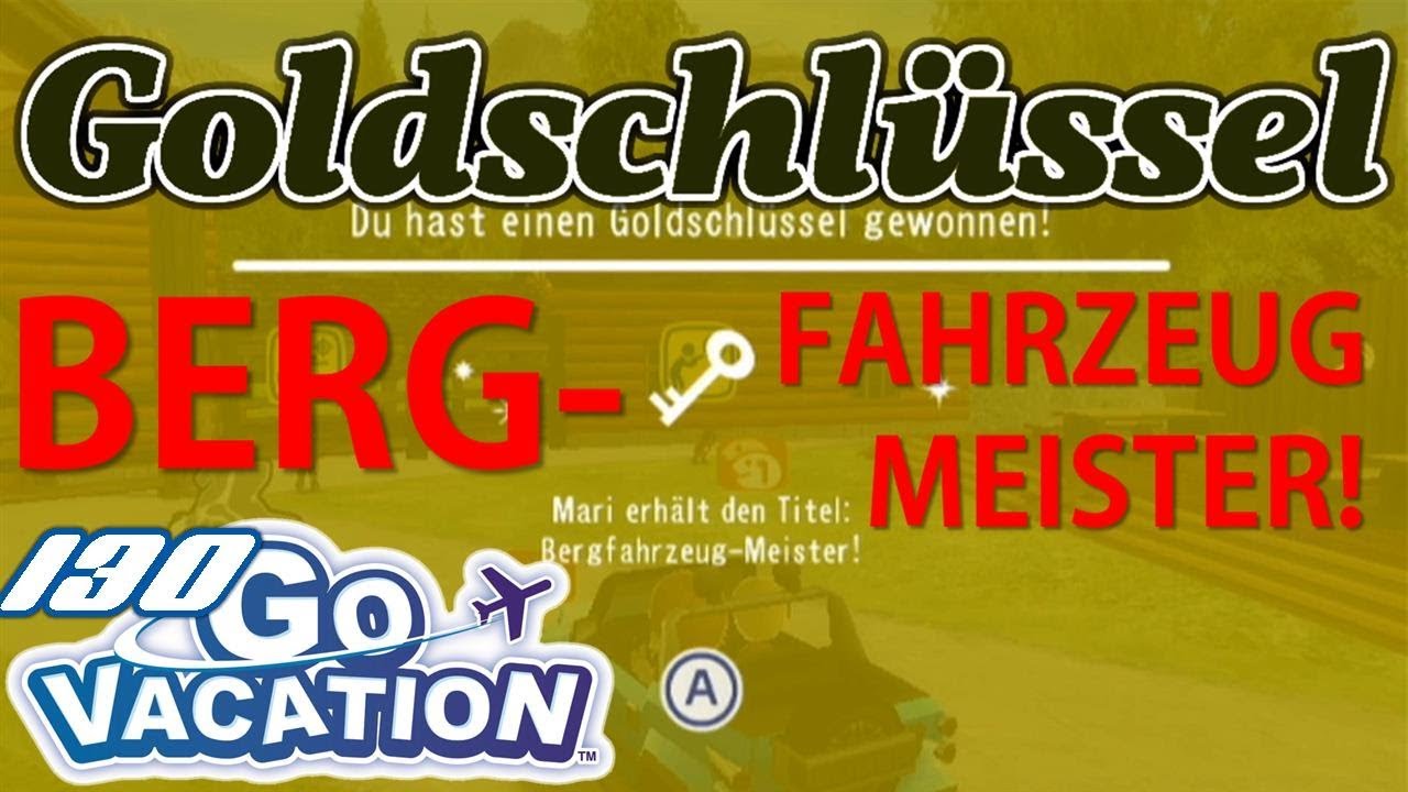 BERGFAHRZEUG-MEISTER! (Goldschlüssel) 🔑 - Wii Go Vacation (Let's Play) 