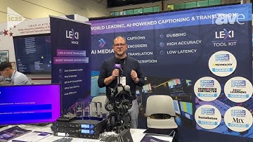 InfoComm 2025: AI-Media Explains LEXI Voice for Real?Time Multilingual Voice Translation