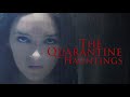 The Quarantine Hauntings - Horror Movie - Full Movie - Free