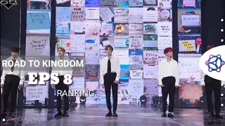Road To Kingdom Ranking Eps 8 Final