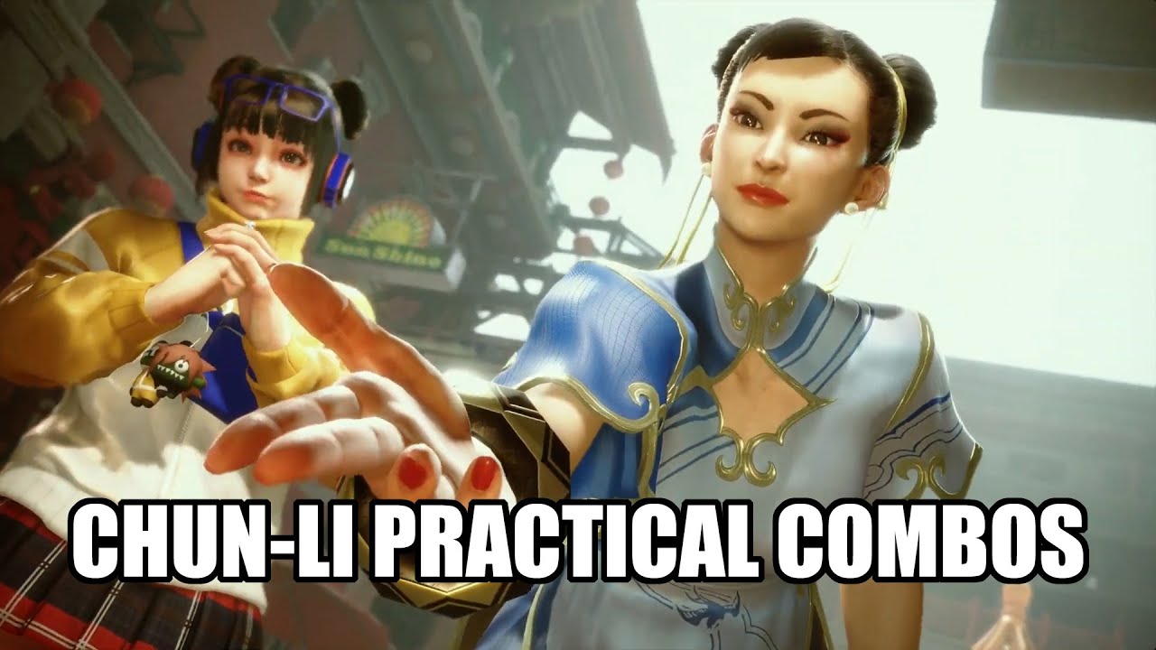 SF6 S3 Chun-Li Practical Combos (Ver 202508) [Street Fighter 6 Season 3]
