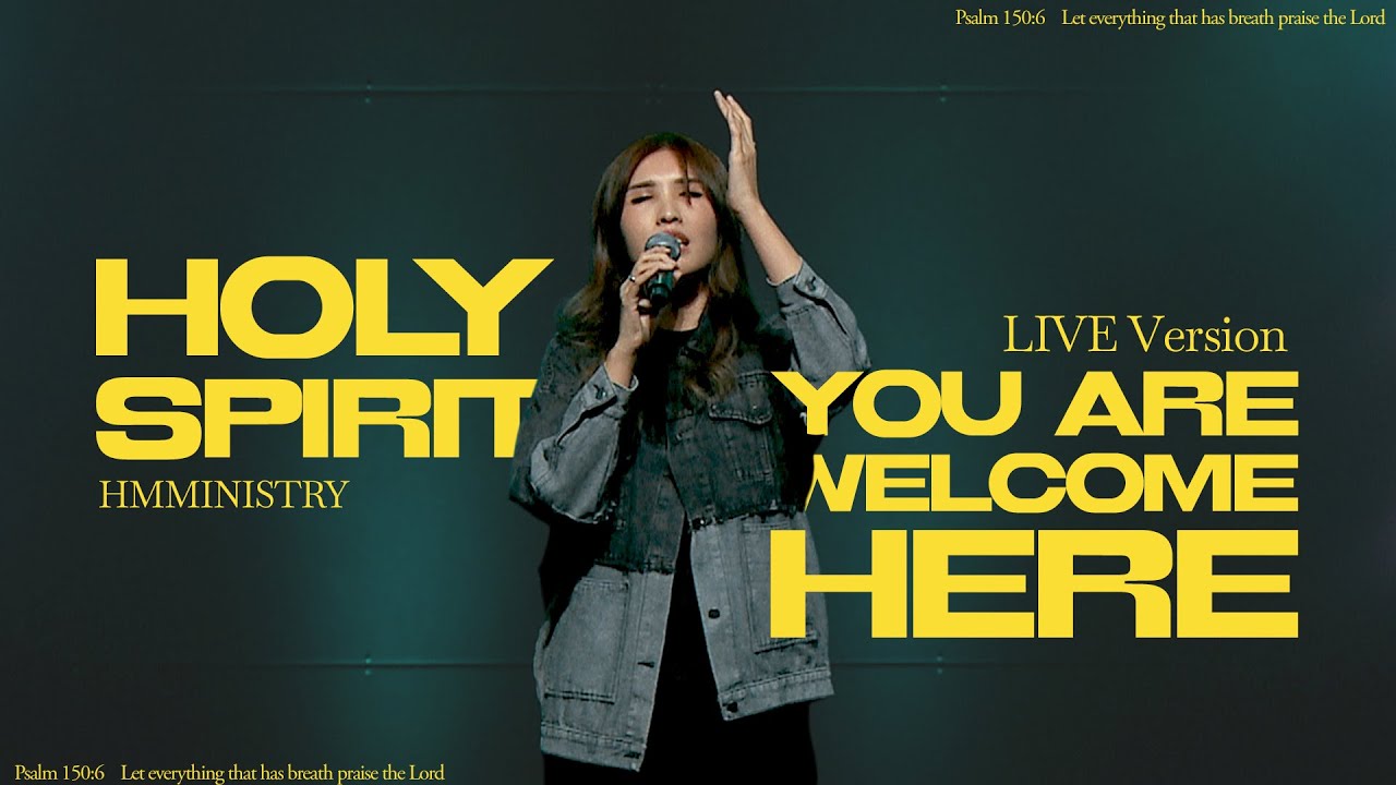 Holy Spirit You Are Welcome Here - Layak Dipuji Disembah | LIVE Version | HMMINISTRY