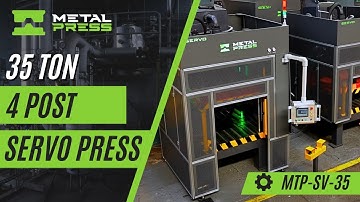 MetalPress Machinery - 4 Post Servo Press - 35 Ton Press Model
