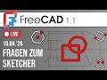 FreeCAD - LIVE - EP. 02 - Weiteres zum FreeCAD Sketcher - 19. April 10 Uhr MESZ