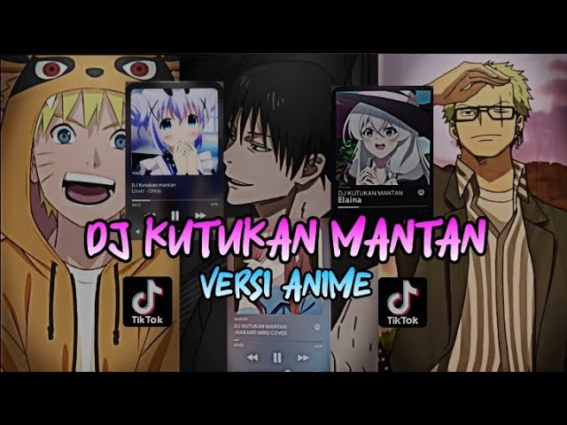 DJ KUTUKAN MANTAN VERSI COVER ANIME✨|| JEDAG JEDUG|| Edit VIRAL || Naruto,Zoro,Toji, Miku dll class=