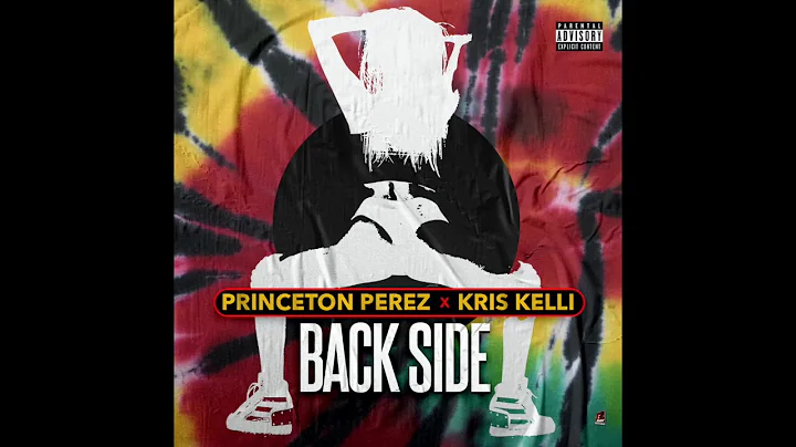 Princeton Perez - Back Side (Feat. Kris Kelli) (Au...