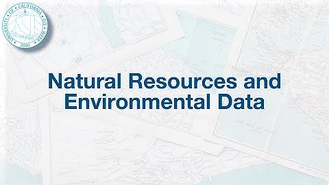 UC GIS Week 2020 - 4A - Natural Resources and Environmental Data