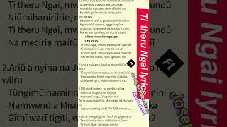 Ti theru Ngai by Josephat macharia ft jane muthoni lyrics#jimnamwokovulyrics #gospellyrics #duet