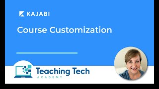 Kajabi Tutorial #5 - Course Customization #kajabi