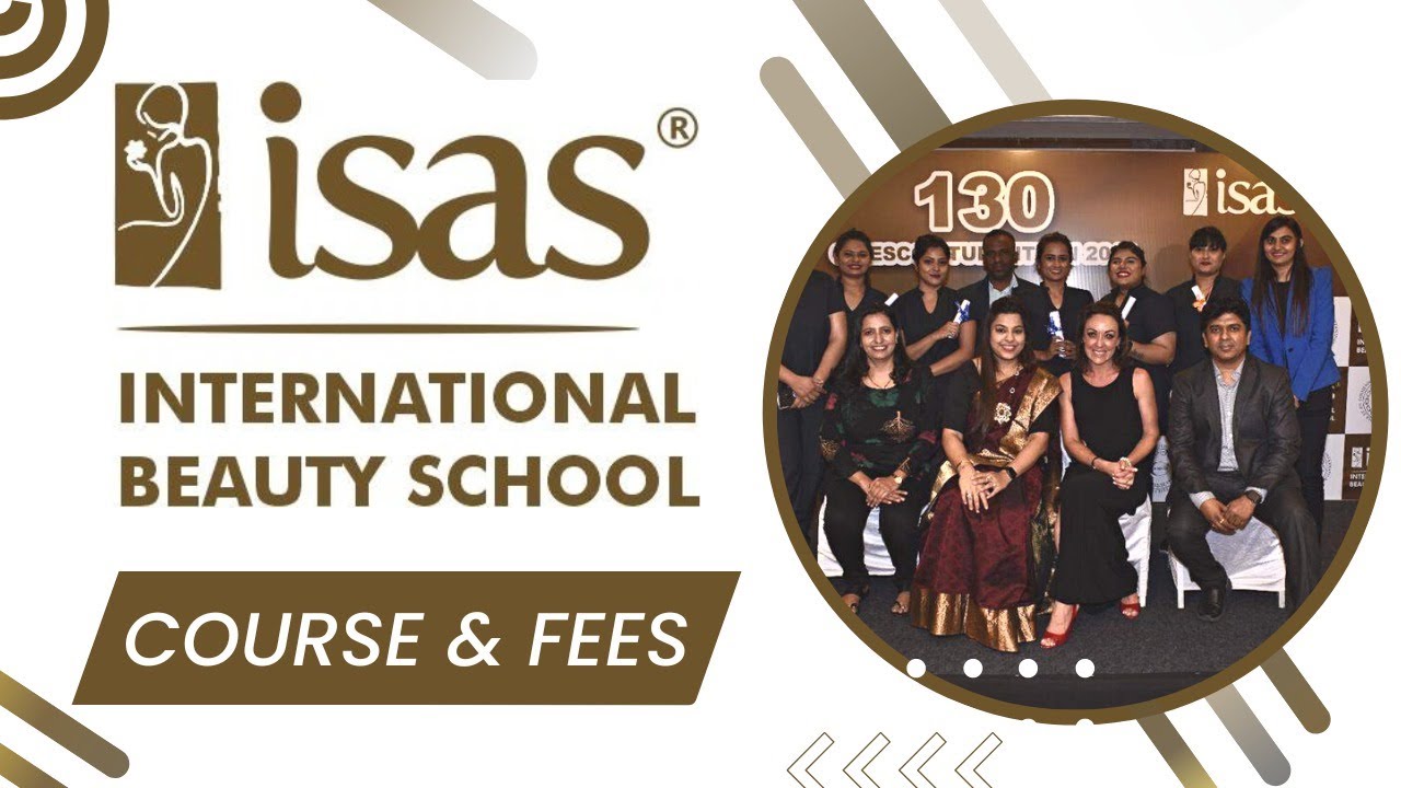 ISAS International Beauty Academy Full Details YouTube