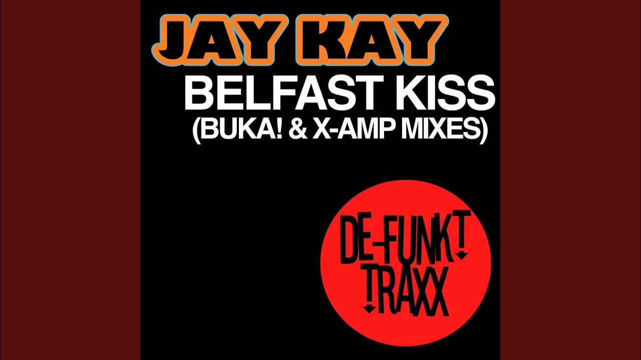 Belfast Kiss (X-AMP Remix)