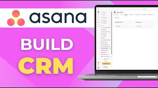 How To Build A Sales Crm In Asana A Concise Tutorial