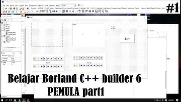 Belajar Borland C++ Builder 6 Pemula Part 1