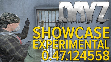 DayZ Showcase | Experimental 0.47 Update # 2 *New Content & Zombie AI*