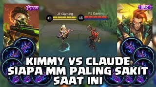KIMMY VS CLAUDE - INILAH MM TERKUAT SAAT INI MOBILE LEGENDS