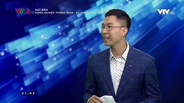 CEO Nextfarm trong chương trình "Nút bấm" 2020   Số 32   Video đã phát trên VTV2   VTV VN