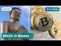 Bhutan is trying to balance Buddhism and Bitcoin